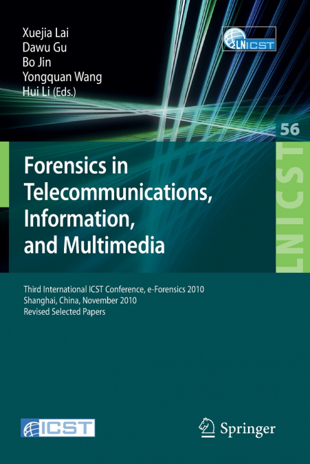 Forensics in Telecommunications, Information and Multimedia