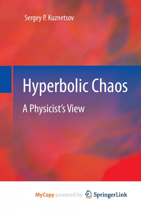 Hyperbolic Chaos