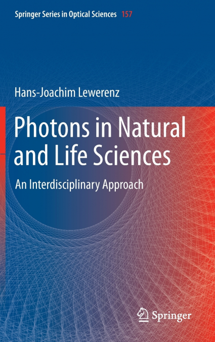 Photons in Natural and Life Sciences