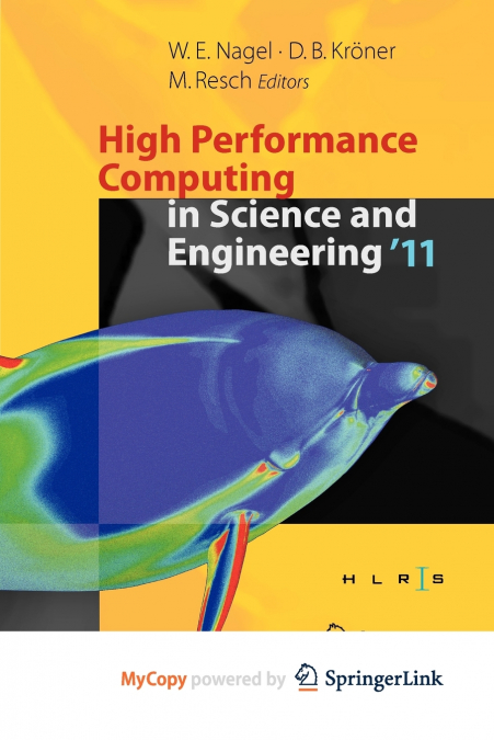 High Performance Computing in Science and Engineering ’11