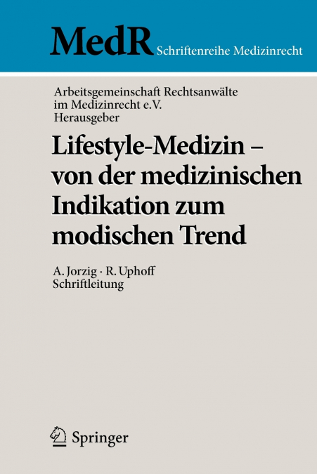 Lifestyle-Medizin - von der medizinischen Indikation zum modischen Trend