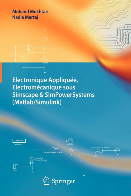 Electronique Appliquée, Electromécanique sous Simscape & SimPowerSystems (Matlab/Simulink)