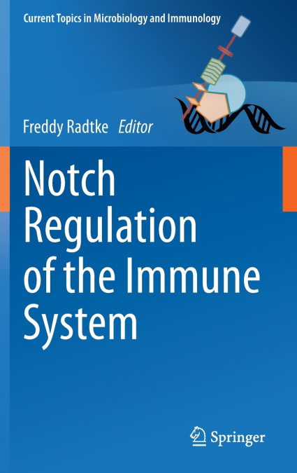 Notch Regulation of the Immune System