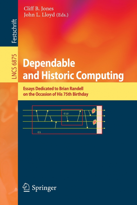 Dependable and Historic Computing
