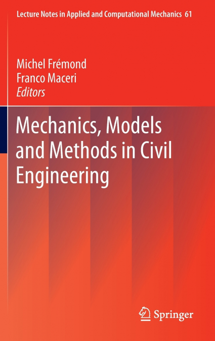 Mechanics, Models and Methods in Civil Engineering