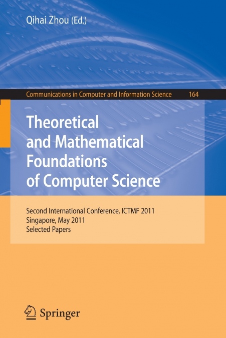 Theoretical and Mathematical Foundations of Computer Science