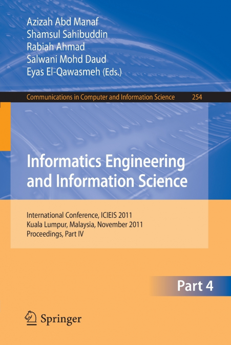 Informatics Engineering and Information Science, Part IV