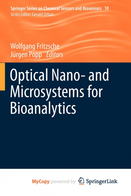 Optical Nano- and Microsystems for Bioanalytics