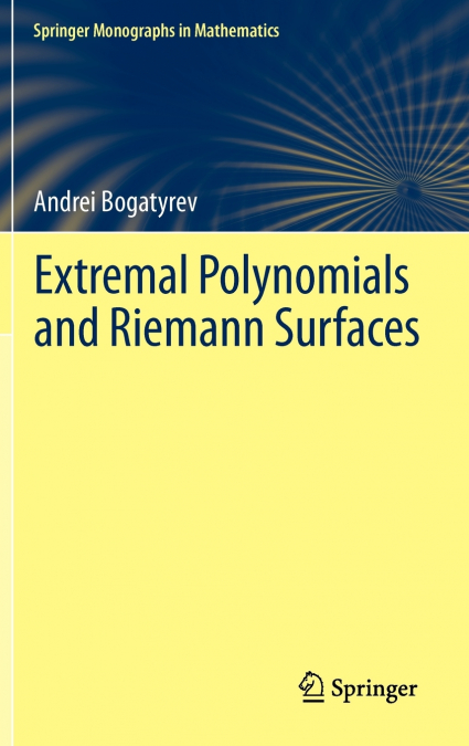 Extremal Polynomials and Riemann Surfaces