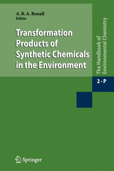 Transformation Products of Synthetic Chemicals in the Environment