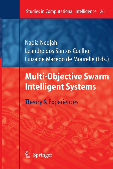 Multi-Objective Swarm Intelligent Systems