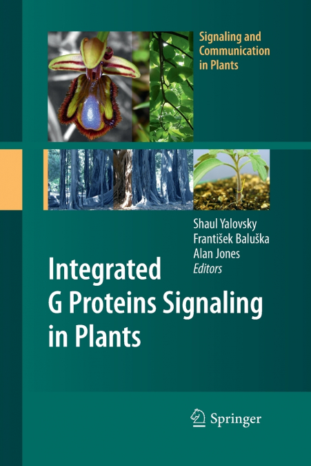 Integrated G Proteins Signaling in Plants