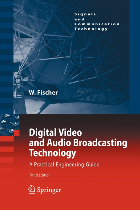 Digital Video and Audio Broadcasting Technology