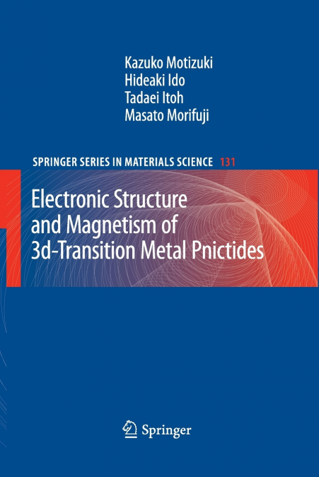 Electronic Structure and Magnetism of 3D-Transition Metal Pnictides