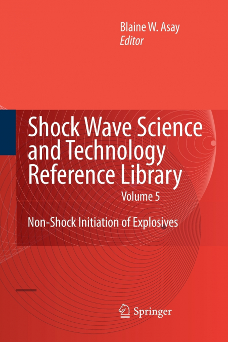 Shock Wave Science and Technology Reference Library, Vol. 5