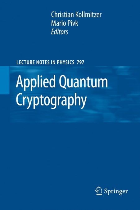 Applied Quantum Cryptography