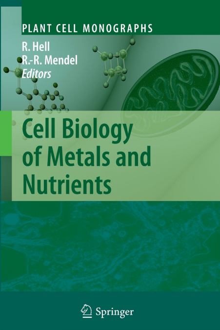 Cell Biology of Metals and Nutrients