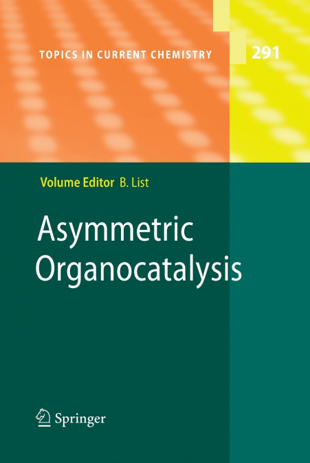 Asymmetric Organocatalysis