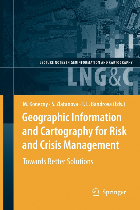 Geographic Information and Cartography for Risk and Crisis Management