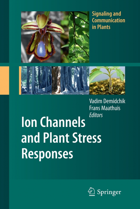 Ion Channels and Plant Stress Responses