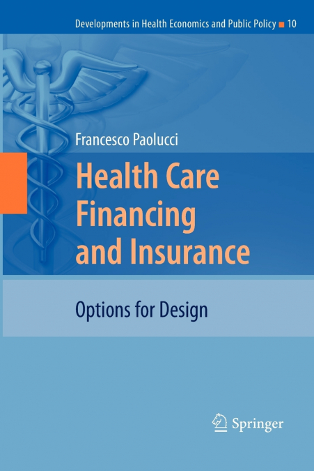 Health Care Financing and Insurance