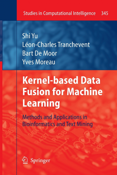 Kernel-based Data Fusion for Machine Learning