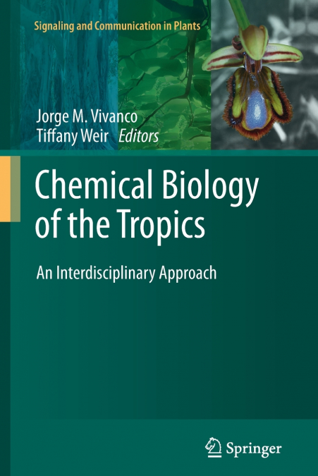 Chemical Biology of the Tropics
