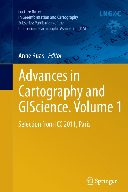 Advances in Cartography and GIScience. Volume 1