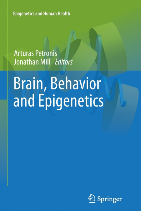 Brain, Behavior and Epigenetics