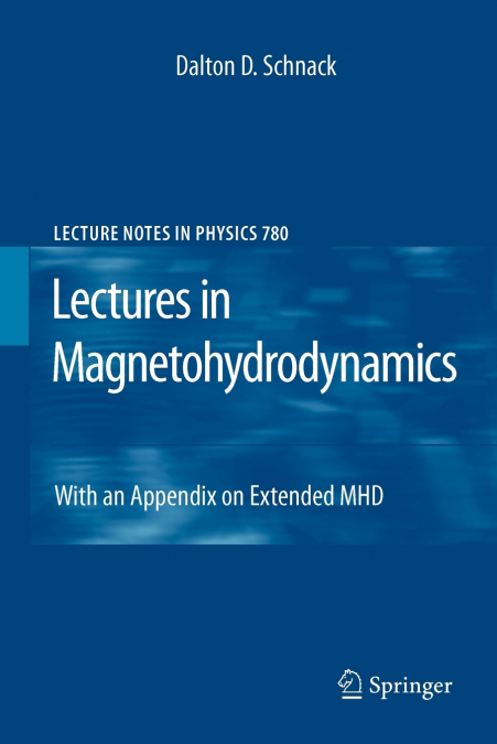 Lectures in Magnetohydrodynamics