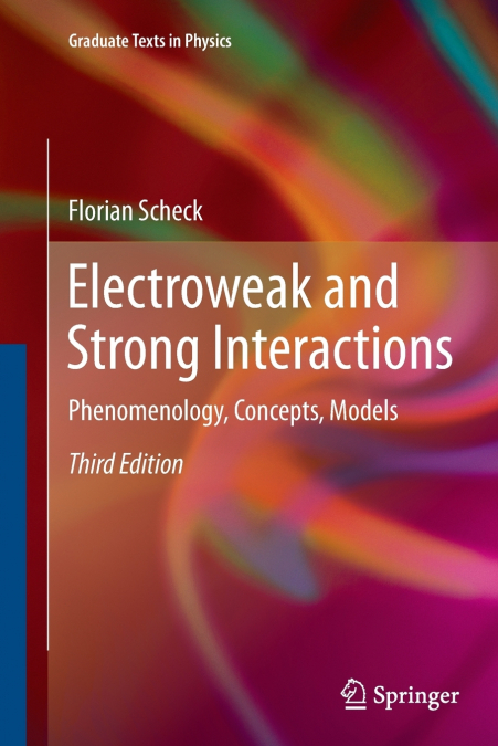 Electroweak and Strong Interactions