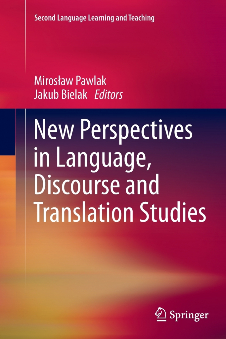 New Perspectives in Language, Discourse and Translation Studies