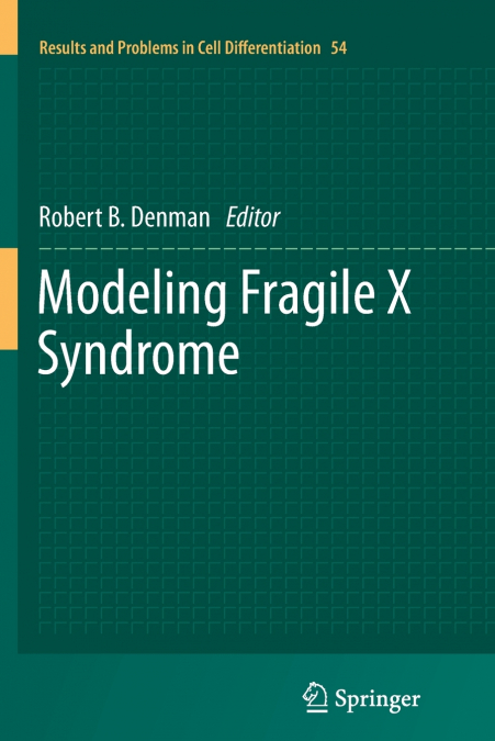Modeling Fragile X Syndrome
