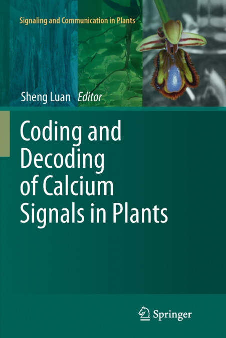 Coding and Decoding of Calcium Signals in Plants