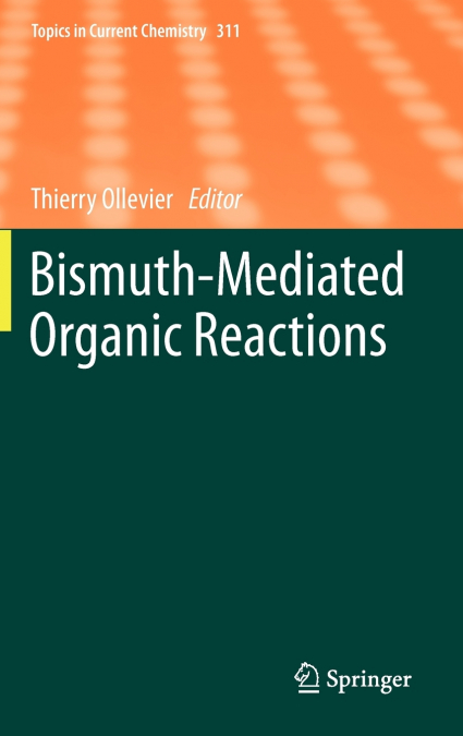 Bismuth-Mediated Organic Reactions