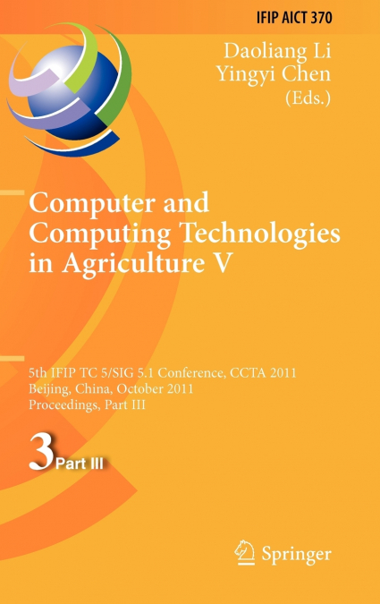 Computer and Computing Technologies in Agriculture