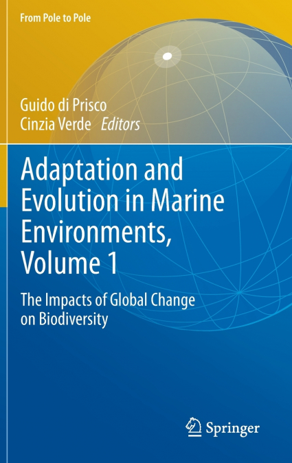 Adaptation and Evolution in Marine Environments, Volume 1