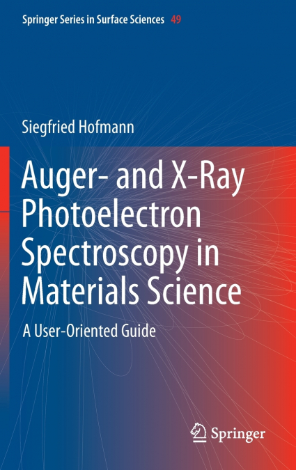 Auger- and X-Ray Photoelectron Spectroscopy in Materials Science