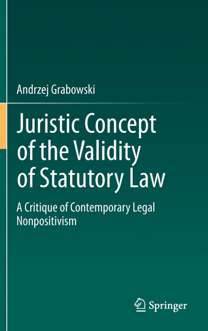 Juristic Concept of the Validity of Statutory Law
