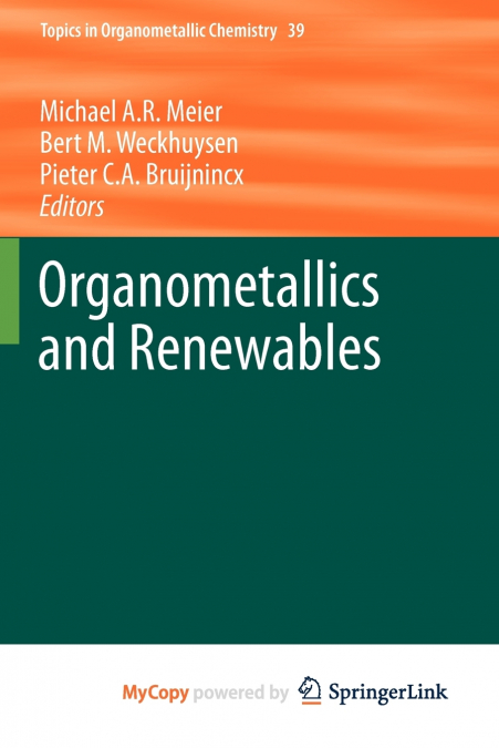 Organometallics and Renewables