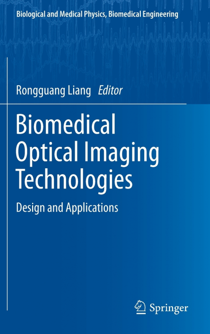 Biomedical Optical Imaging Technologies