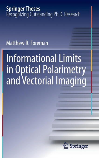 Informational Limits in Optical Polarimetry and Vectorial Imaging
