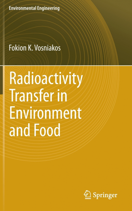 Radioactivity Transfer in Environment and Food