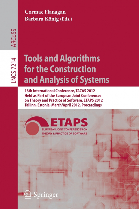 Tools and Algorithms for the Construction and Analysis of Systems
