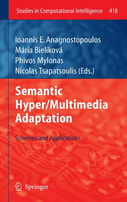 Semantic Hyper/Multimedia Adaptation