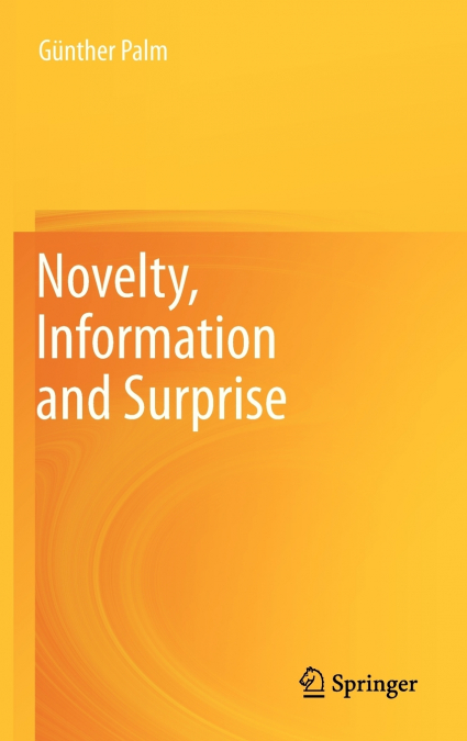 Novelty, Information and Surprise