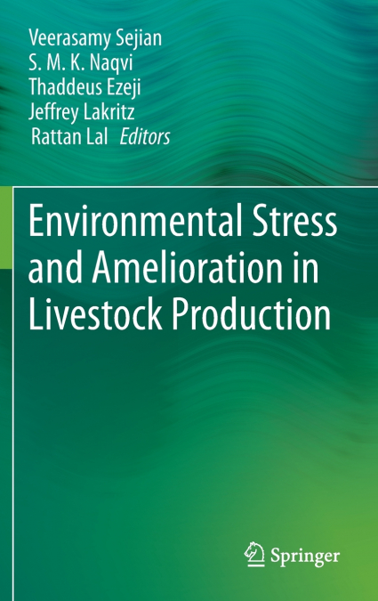 Environmental Stress and Amelioration in Livestock Production