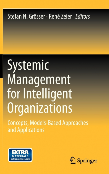Systemic Management for Intelligent Organizations