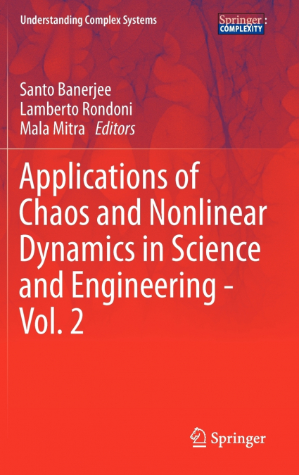 Applications of Chaos and Nonlinear Dynamics in Science and Engineering - Vol. 2