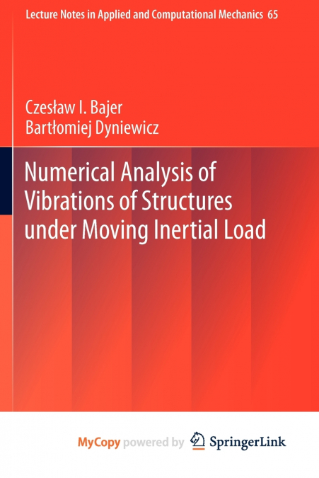 Numerical Analysis of Vibrations of Structures under Moving Inertial Load